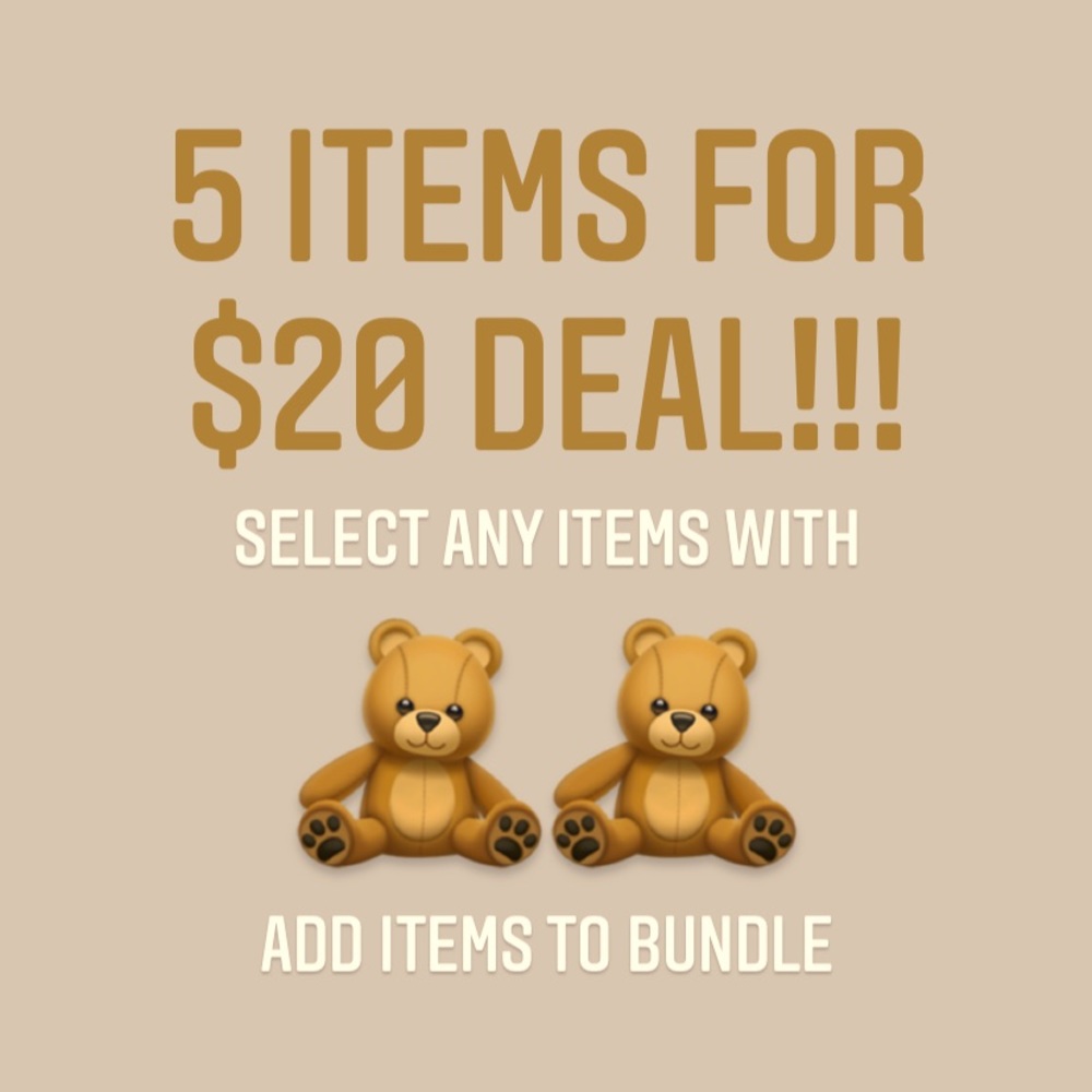 5 Items for $20 Deal!!!